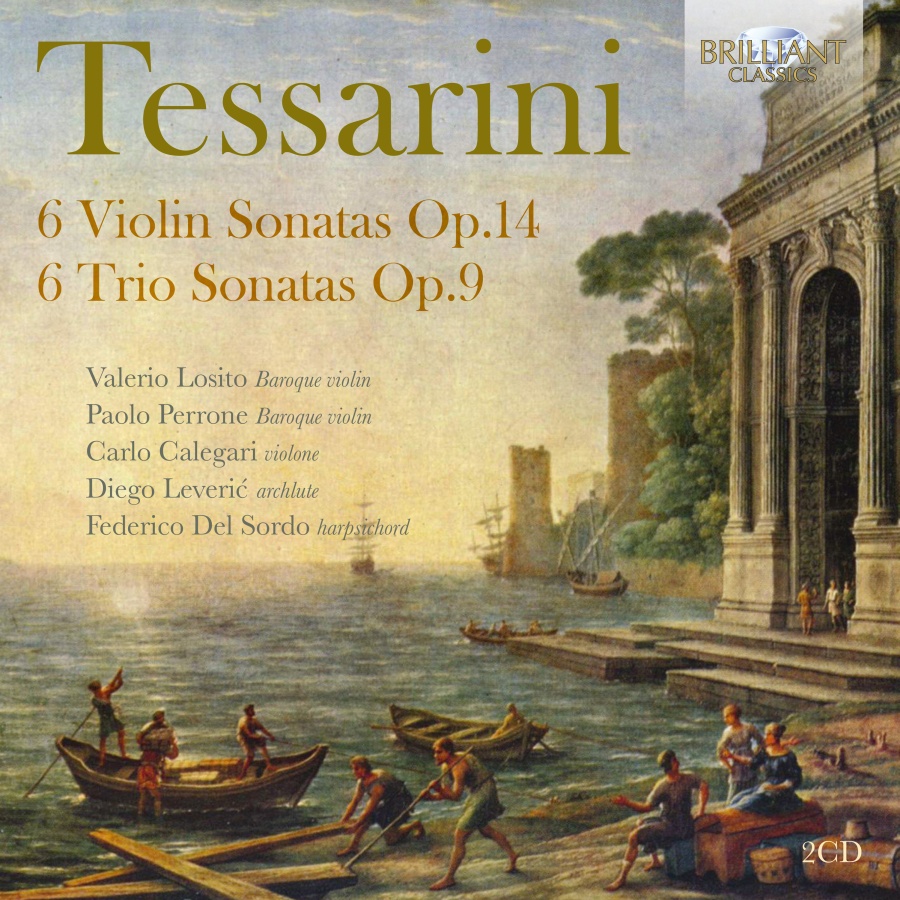 Tessarini: 6 Violin Sonatas Op. 14; 6 Trio Sonatas Op. 9