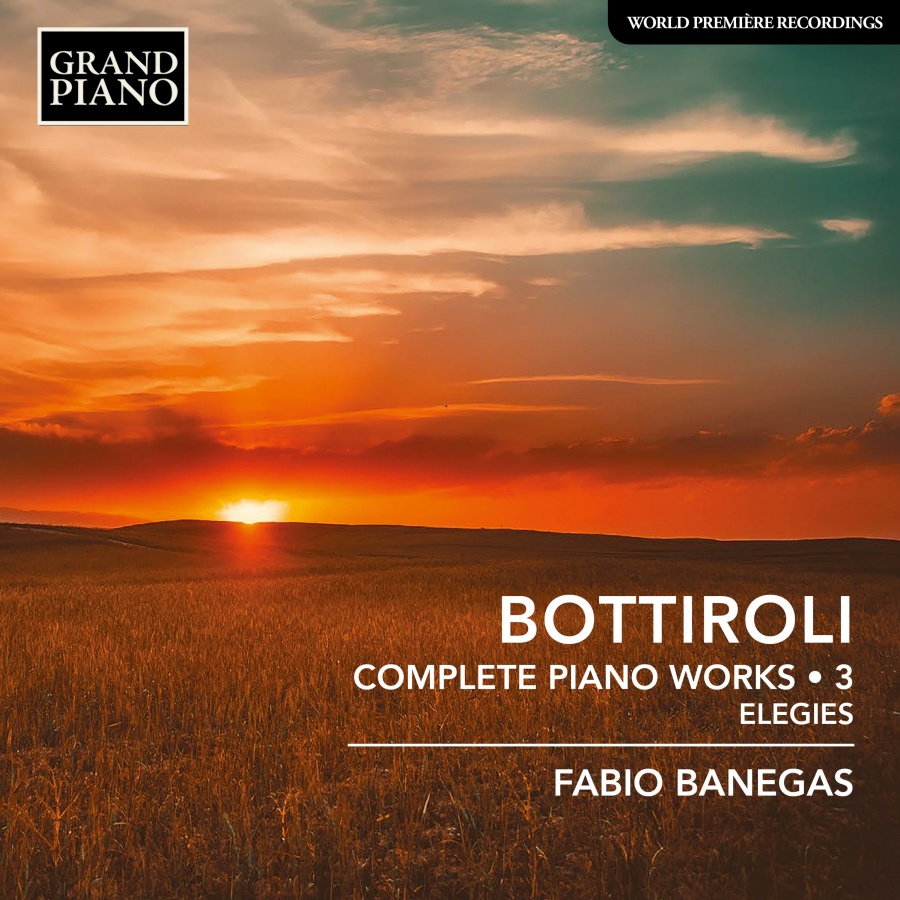 Bottiroli: Complete Piano Works Vol. 3