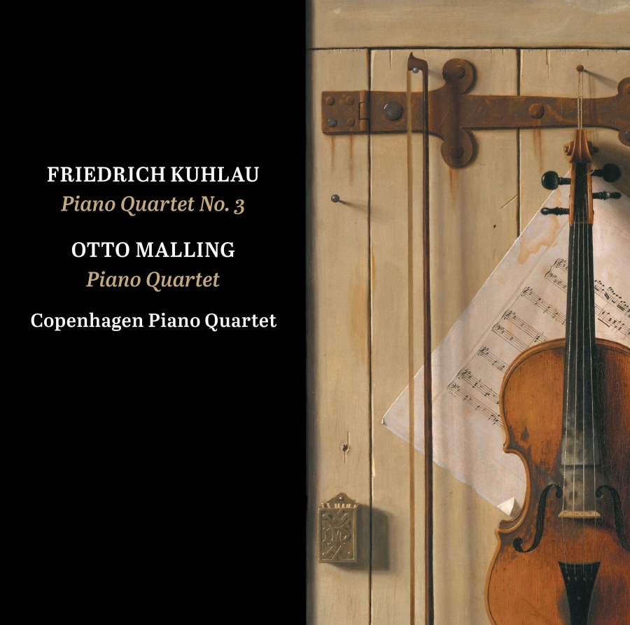 Kuhlau: Piano Quartet No. 3; Malling: Piano Quartet