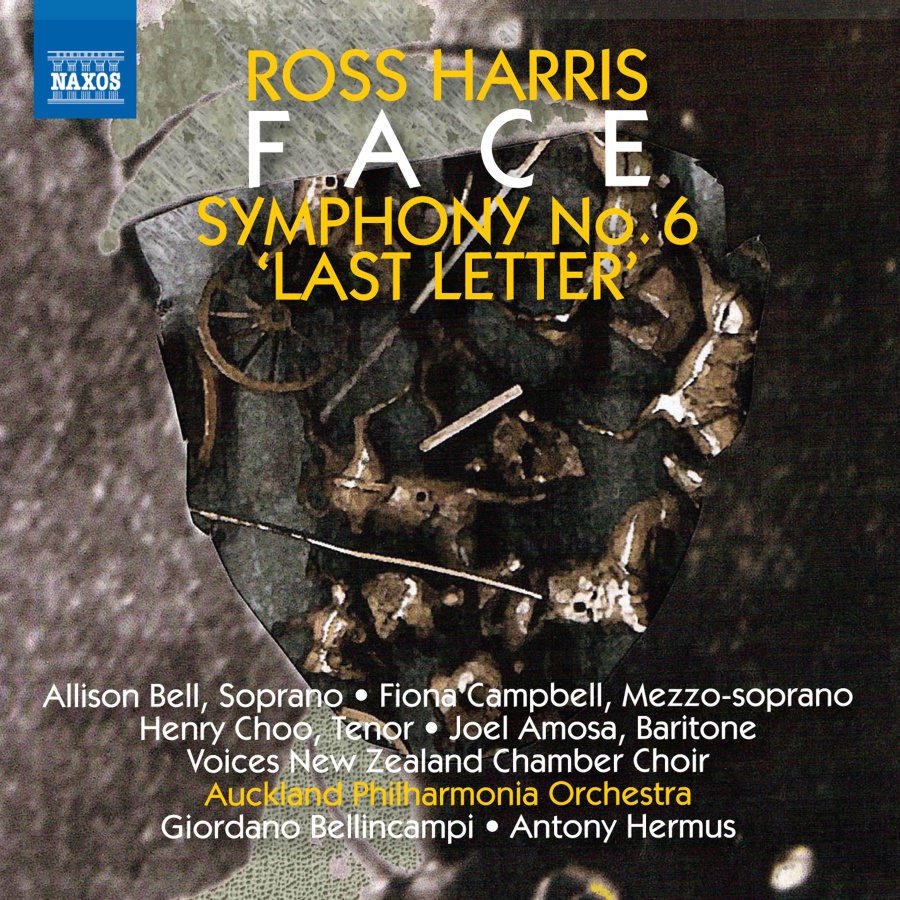 Harris: Face; Symphony No. 6 ‘Last Letter’