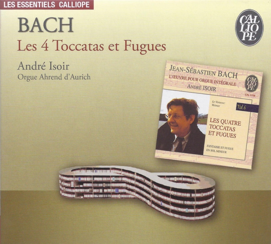 Bach: Les 4 Toccatas et Fugues