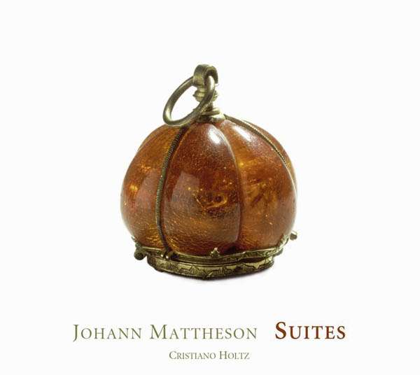 Mattheson: Suites Clavecin