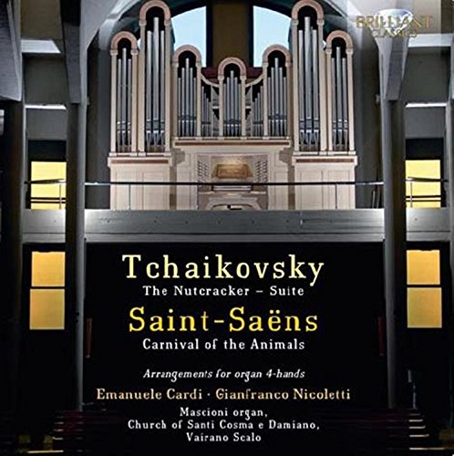 Tchaikovsky /  Saint-Saëns: Arrangements for Organ 4-Hands