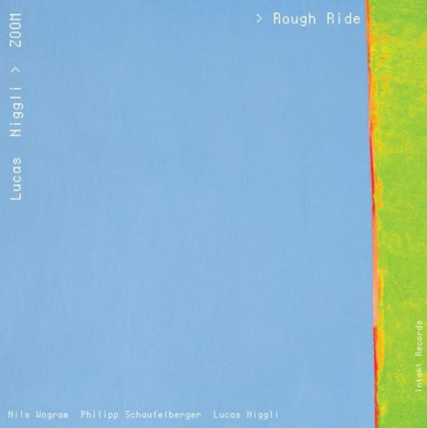 Lucas Niggli ZOOM: Rough Ride