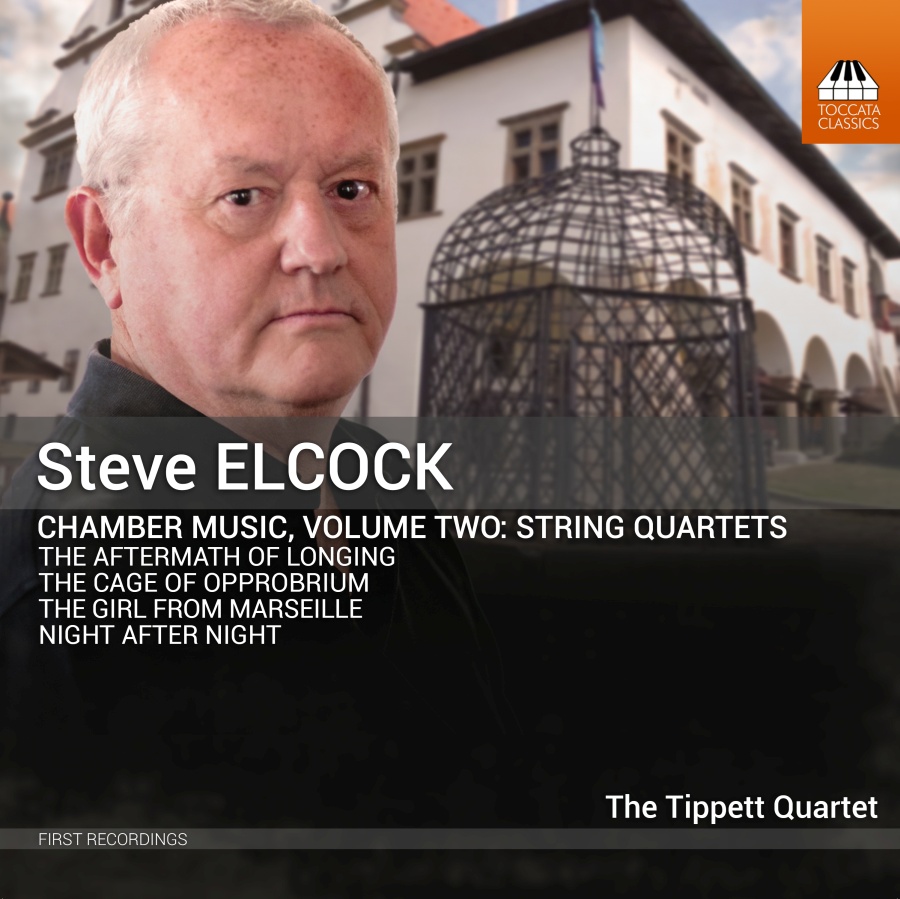 Elcock: Chamber Music Vol. 2 - String Quartets