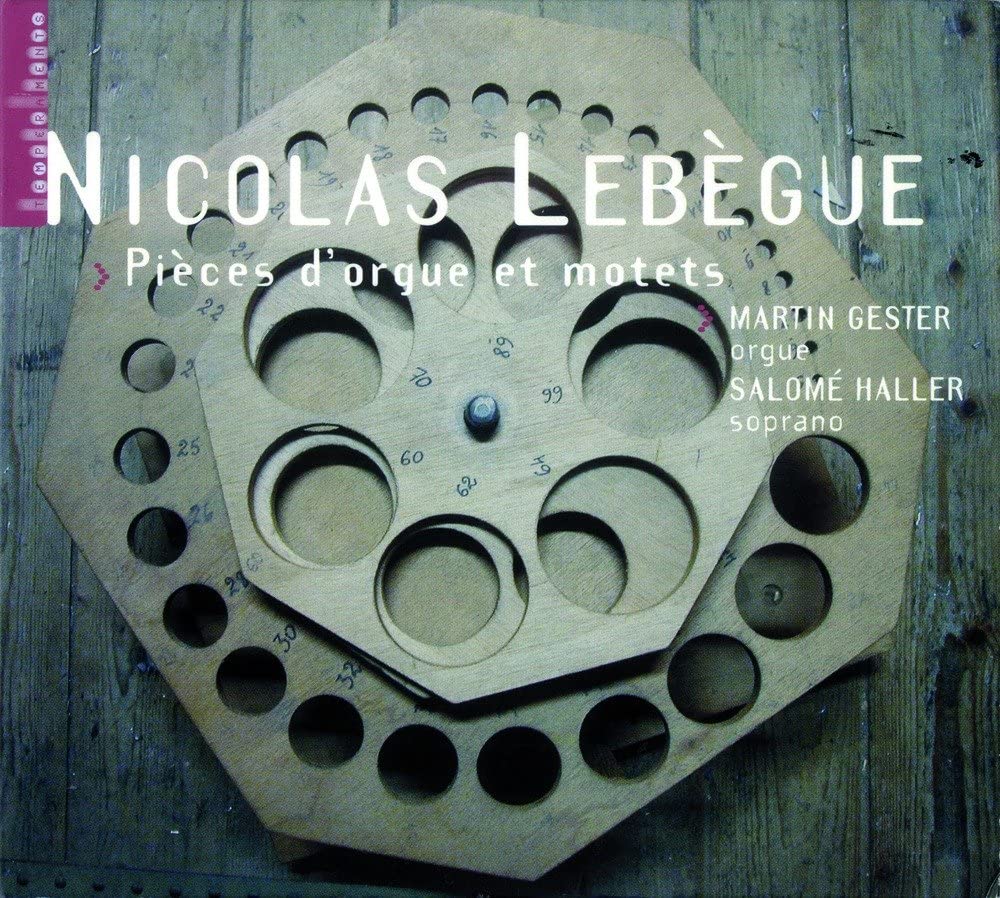 Lebegue: Pieces D'orgue & Motets
