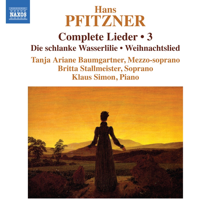 Pfitzner: Complete Lieder Vol. 3