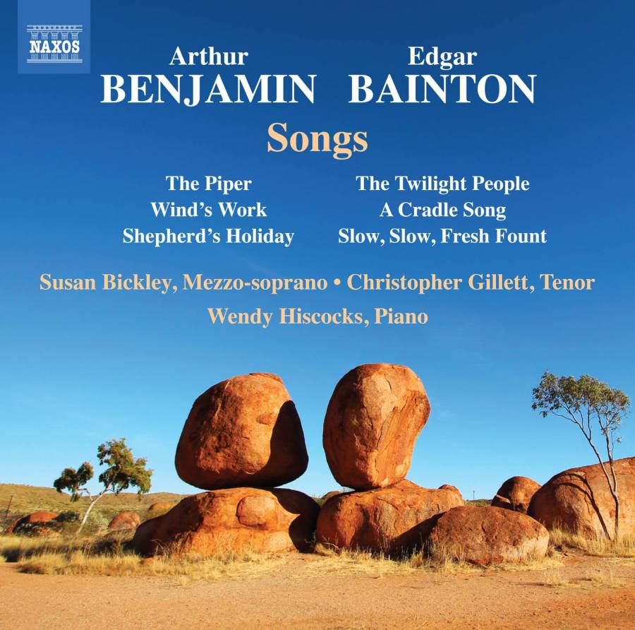 Benjamin & Bainton: Songs