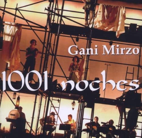 Gani Mirzo: 1001 Noches