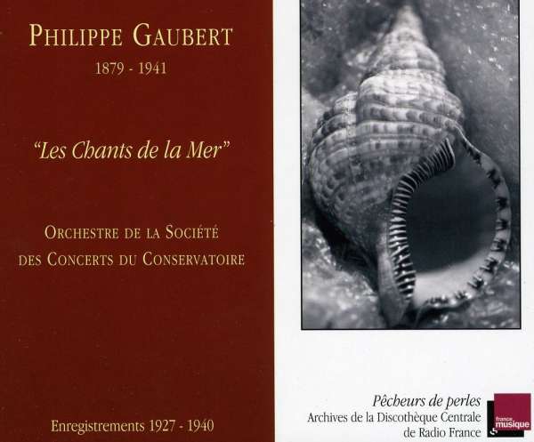 Gaubert: Les chants de la mer