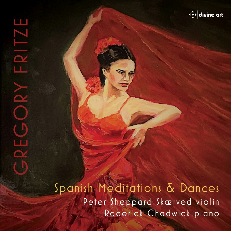 Fritze: Spanish Meditations & Dances