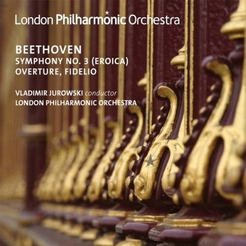 Beethoven: Symphony No. 3; Overture Fidelio